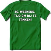 Zo Weekend, Tijd Om Bij Te Tanken T-Shirt | Bier Kleding | Feest | Drank | Grappig Verjaardag Cadeau | - Donker Groen - L