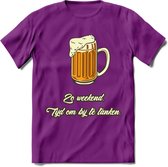 Zo Weekend, Tijd Om Bij Te Tanken T-Shirt | Bier Kleding | Feest | Drank | Grappig Verjaardag Cadeau | - Paars - M