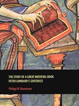 Rethinking the Middle Ages - The Story of a Great Medieval Book