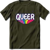 Queer | Pride T-Shirt | Grappig LHBTIQ+ / LGBTQ / Gay / Homo / Lesbi Cadeau Shirt | Dames - Heren - Unisex | Tshirt Kleding Kado | - Leger Groen - XL