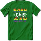 Born This Gay | Pride T-Shirt | Grappig LHBTIQ+ / LGBTQ / Gay / Homo / Lesbi Cadeau Shirt | Dames - Heren - Unisex | Tshirt Kleding Kado | - Donker Groen - L