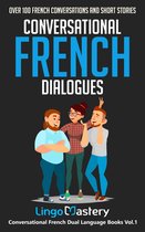 Conversational French Dual Language Books - Conversational French Dialogues