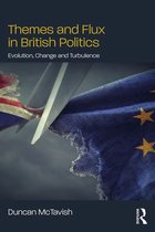 Themes and Flux in British Politics