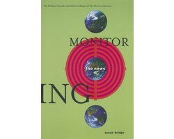 Monitoring the News: The Brilliant Launch and Sudden Collapse of the Monitor Channel