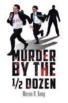 Murder by the � Dozen