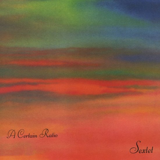 A Certain Ratio - Sextet (LP)