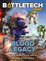 BattleTech Legends 34 - BattleTech Legends: Blood Legacy