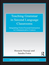 ESL & Applied Linguistics Professional Series - Teaching Grammar in Second Language Classrooms