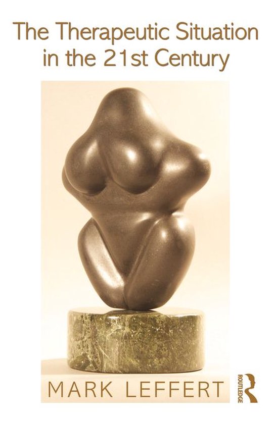 The Therapeutic Situation in the 21st Century - cover