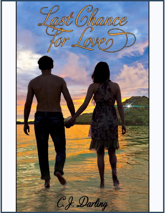 Last Chance for Love (ebook), C J Darling 9780359349203 Boeken bol