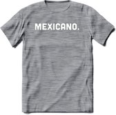 Mexicano - Snack T-Shirt | Grappig Verjaardag Kleding Cadeau | Eten En Snoep Shirt | Dames - Heren - Unisex Tshirt | - Donker Grijs - Gemaleerd - XL