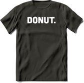 Donut - Snack T-Shirt | Grappig Verjaardag Kleding Cadeau | Eten En Snoep Shirt | Dames - Heren - Unisex Tshirt | - Donker Grijs - S