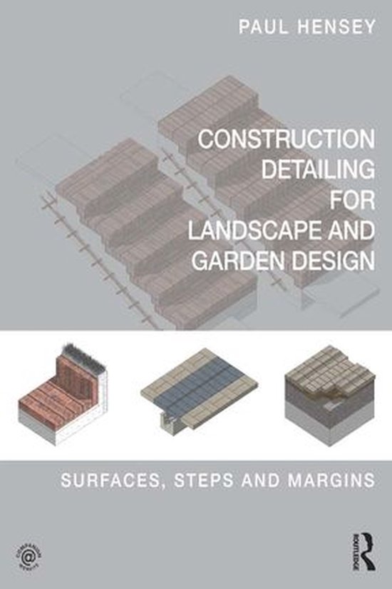 Construction Detailing for Landscape and Garden Design - cover