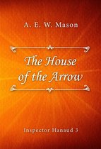 Inspector Hanaud series 3 - The House of the Arrow