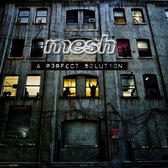 Mesh - A Perfect Solution (CD)