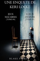 Une Enquête de Keri Locke 4 - Coffret Les Enquêtes de Keri Locke : Jeux Macabres (Tome 4) et Lueur d'Espoir (Tome 5)