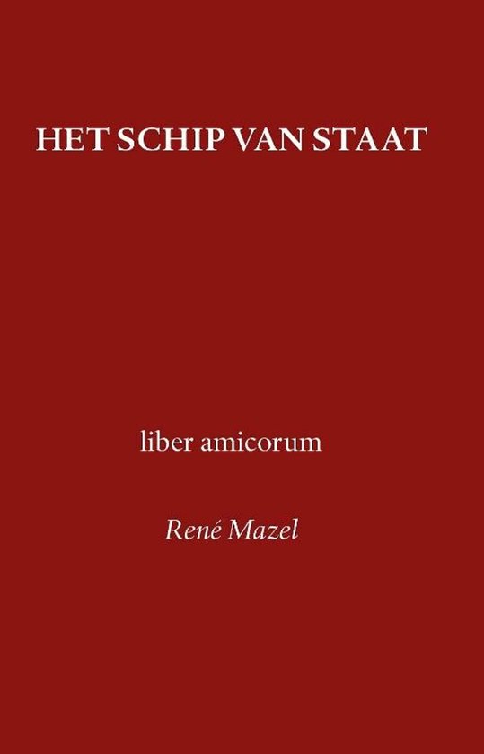 Boek kaft met de titel "HET SCHIP VAN STAAT" en "René Mazel".