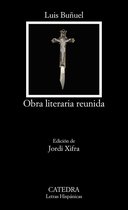 Letras Hispánicas - Obra literaria reunida