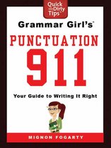 Quick & Dirty Tips - Grammar Girl's Punctuation 911