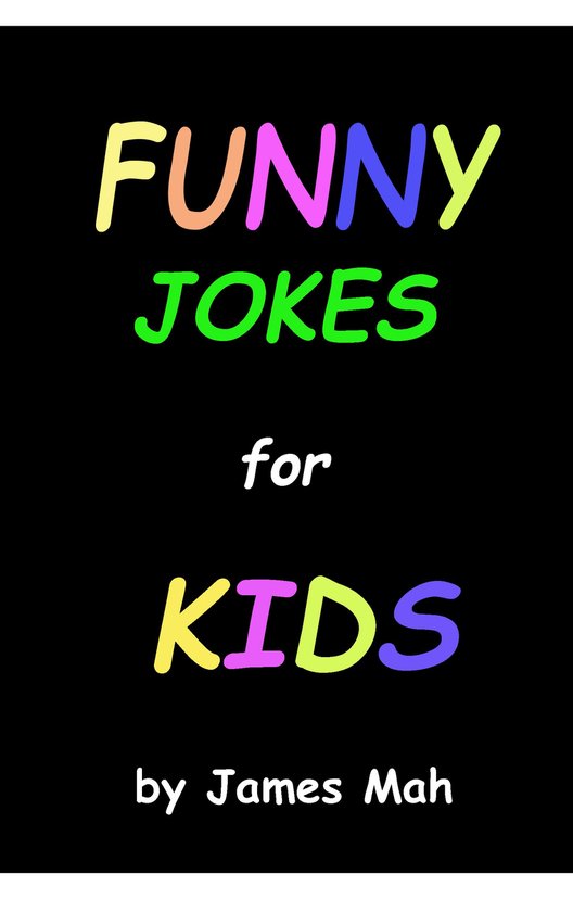 2 Funny Jokes for Kids (ebook), James Mah 1230003002353 Boeken bol