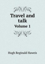 Travel and talk Volume 1