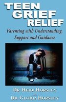 Teen Grief Relief