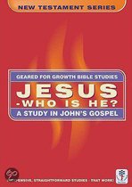Jesus, Who Is He?: John's Gospel