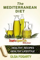 Learn Spanish 4 Life Series - The Mediterranean Diet