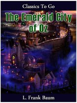 Classics To Go - The Emerald City of Oz