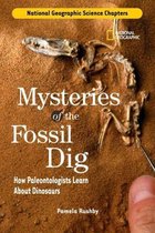 National Geographic Science Chapters: Mysteries of the Fossil Dig