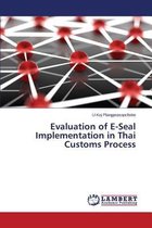 Evaluation of E-Seal Implementation in Thai Customs Process