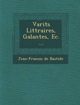 Vari T S Litt Raires, Galantes, EC. ...