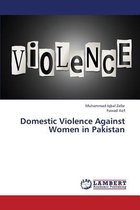 Domestic Violence Against Women in Pakistan