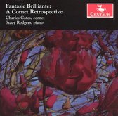 Fantasie Brilliante: A Cornet Retrospective