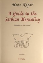 A Guide to the Serbian Mentality
