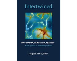 Omslag van Intertwined. How to induce neuroplasticity.
