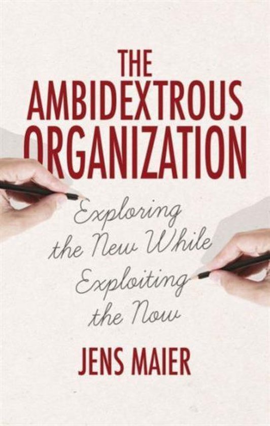 The Ambidextrous Organization - cover