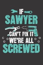 If SAWYER Can't Fix It