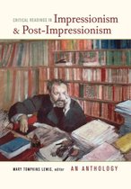 Critical Readings in Impressionism and Post-Impressionism