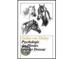 Psychologie des Pferdes und der Dressur