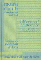 Critical Voices in Art, Theory and Culture- Difference / Indifference