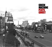 Green Machine - Play Ghosts (CD)