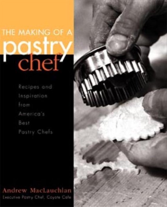 The Making of a Pastry Chef - cover