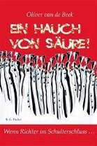 Ein Hauch von Säure!