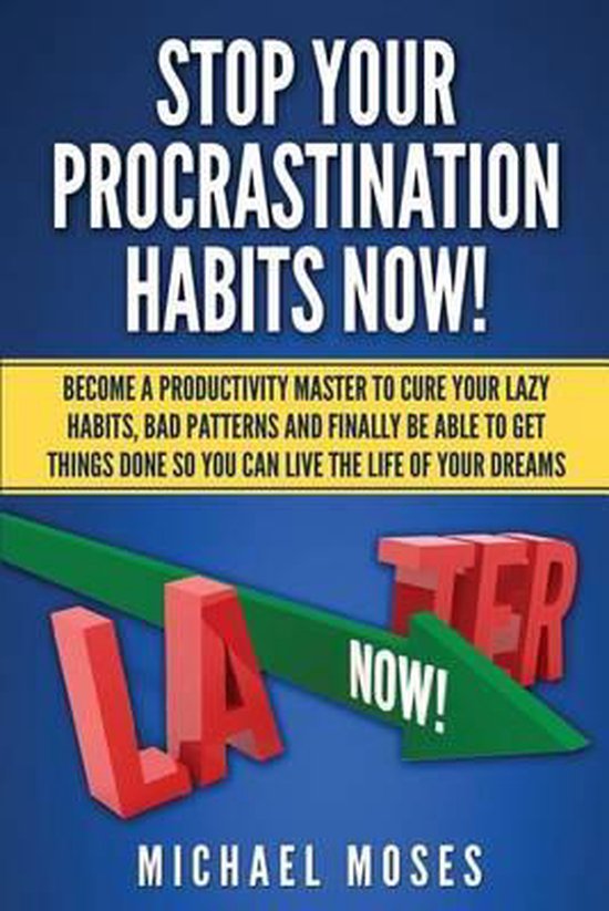 Stop Your Procrastination Habits Now! - cover