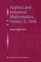 Applied and Industrial Mathematics, Venice-2, 1998