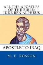All the Apostles of the Bible: Jude Ben Alpheus