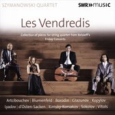 Szymanowski Quartet - Les Vendredis: Collection Of Pieces For String Quatet (CD)
