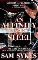 An Affinity for Steel