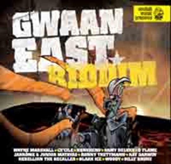 Gwaan East Riddim